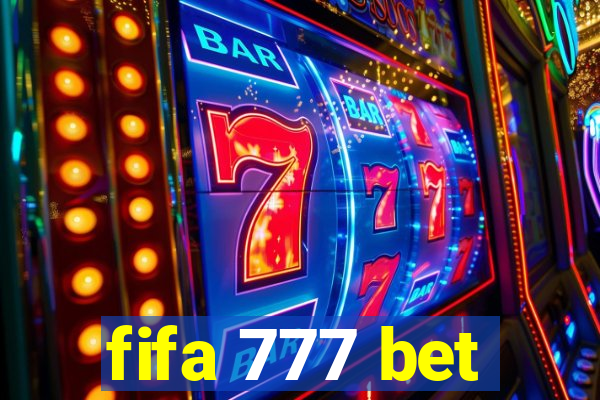 fifa 777 bet